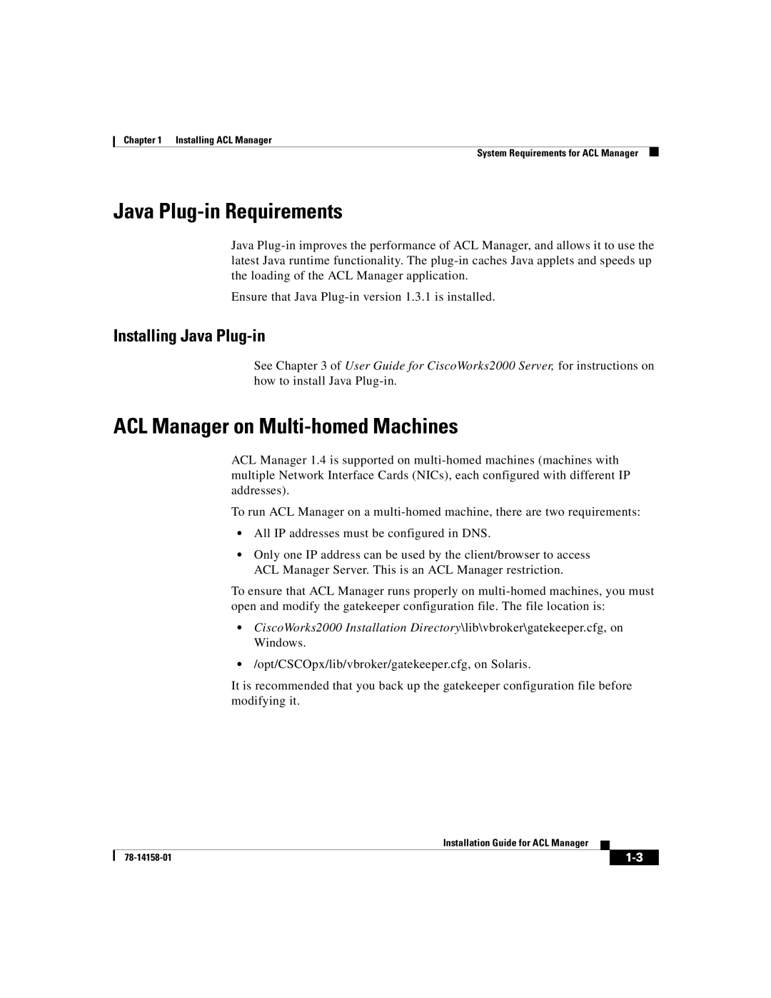 Cisco Systems CiscoWorks2000 manual Java Plug-in Requirements, ACL Manager on Multi-homed Machines 