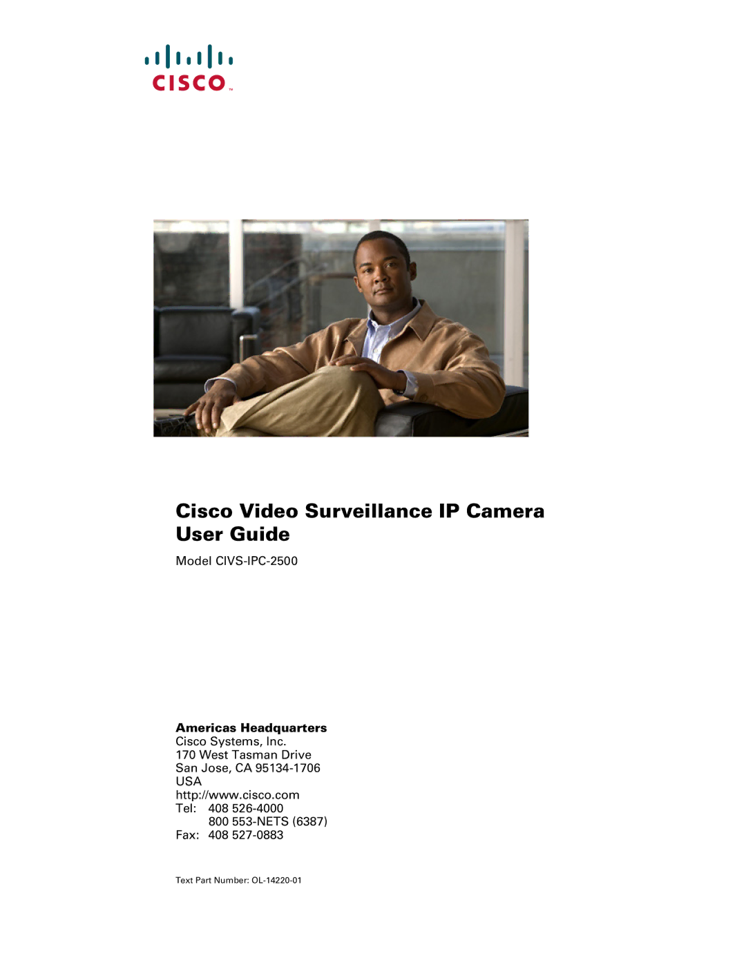 Cisco Systems CIVS-IPC-2500 manual Cisco Video Surveillance IP Camera User Guide, Americas Headquarters 