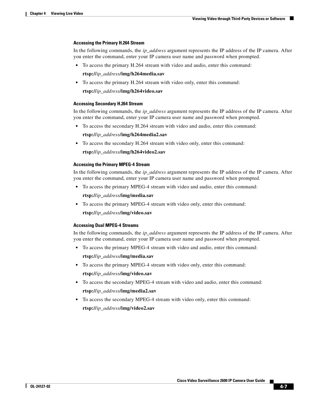 Cisco Systems CIVS-IPC-2600 manual Accessing the Primary H.264 Stream, Accessing Secondary H.264 Stream 