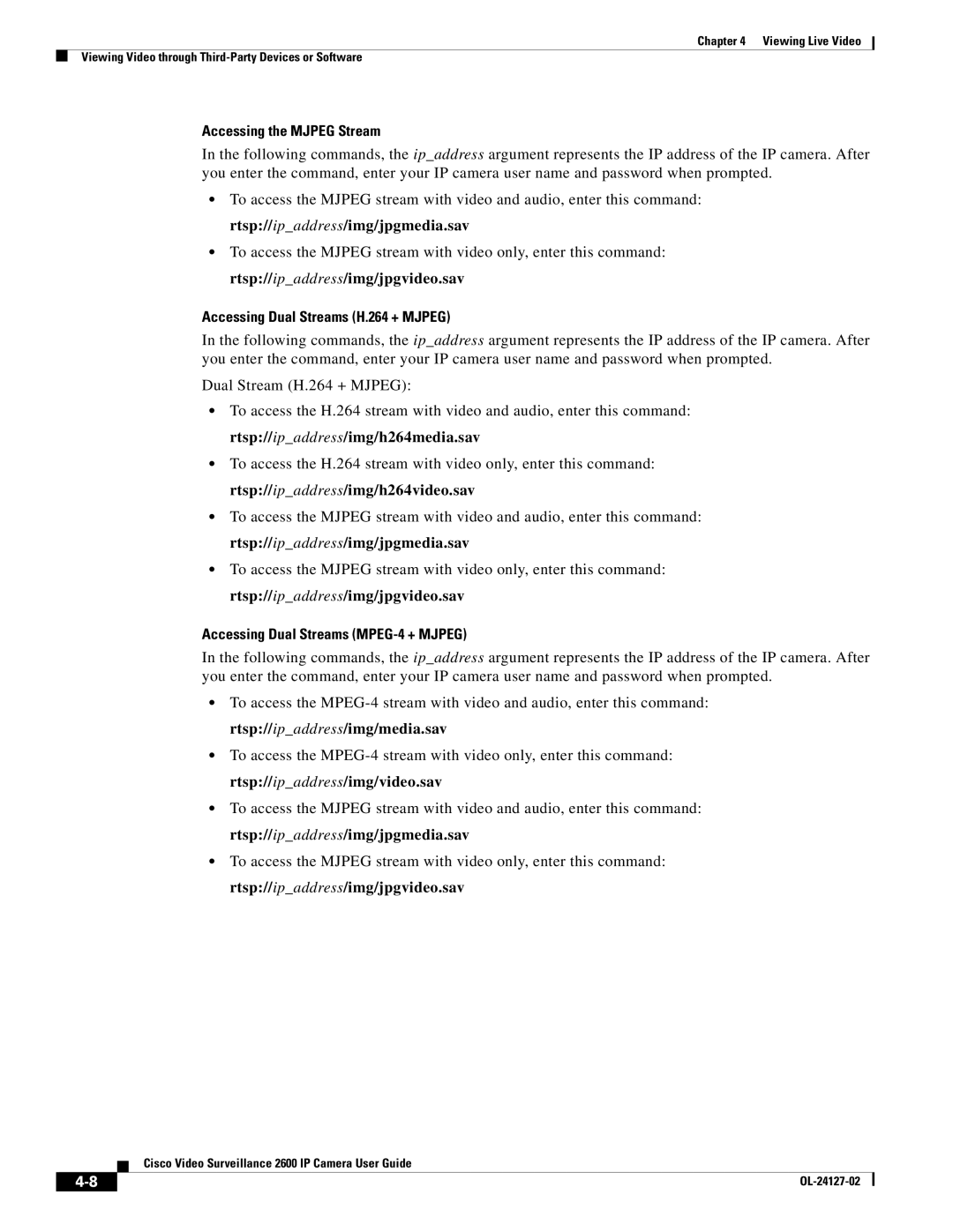 Cisco Systems CIVS-IPC-2600 manual Accessing the Mjpeg Stream, Accessing Dual Streams H.264 + Mjpeg 