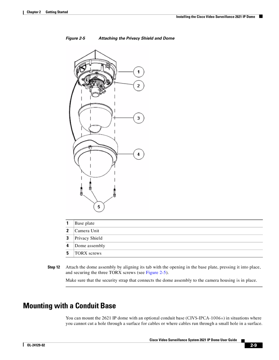 Cisco Systems CIVS-IPC-2621V manual Mounting with a Conduit Base, Attaching the Privacy Shield and Dome 