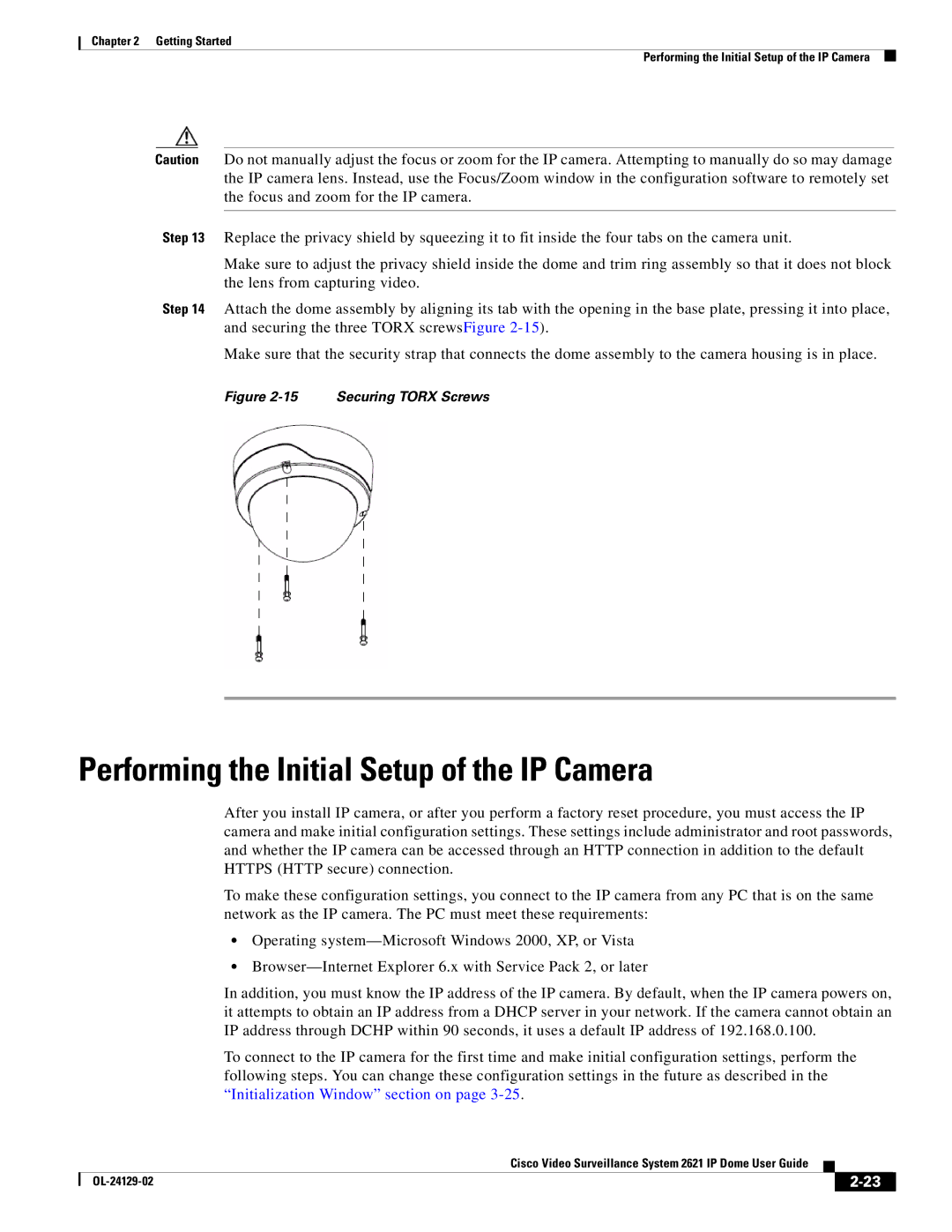 Cisco Systems CIVS-IPC-2621V manual Performing the Initial Setup of the IP Camera, Securing Torx Screws 