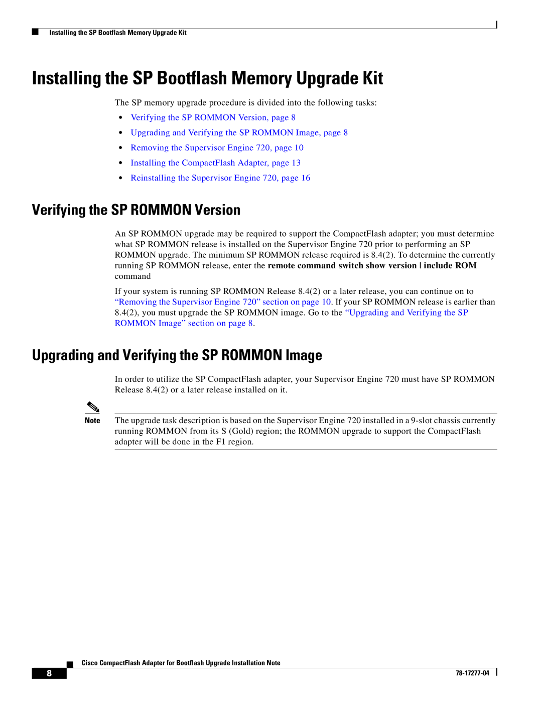 Cisco Systems CompactFlash Adapter manual Installing the SP Bootflash Memory Upgrade Kit, Verifying the SP Rommon Version 