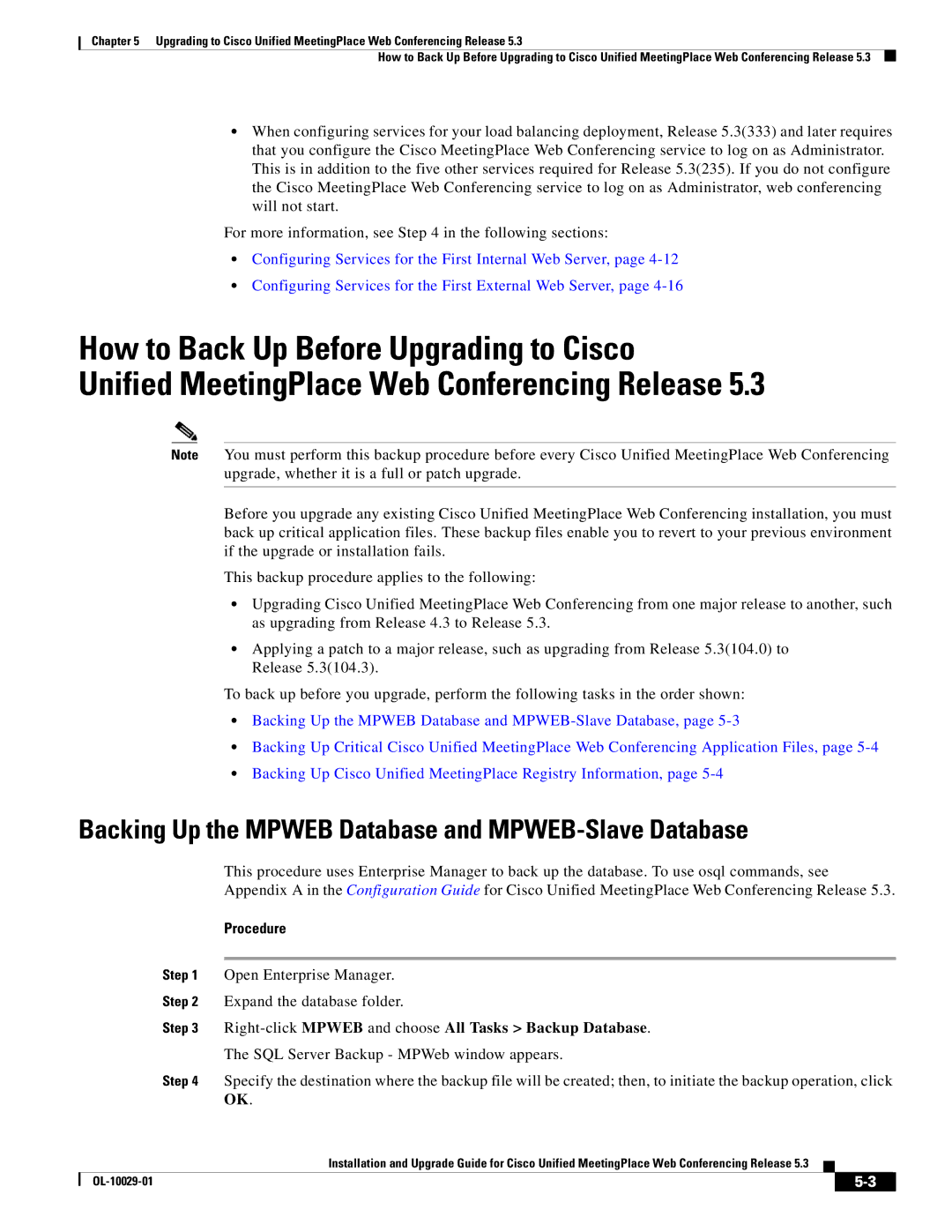 Cisco Systems Conference Phone manual Backing Up the Mpweb Database and MPWEB-Slave Database 