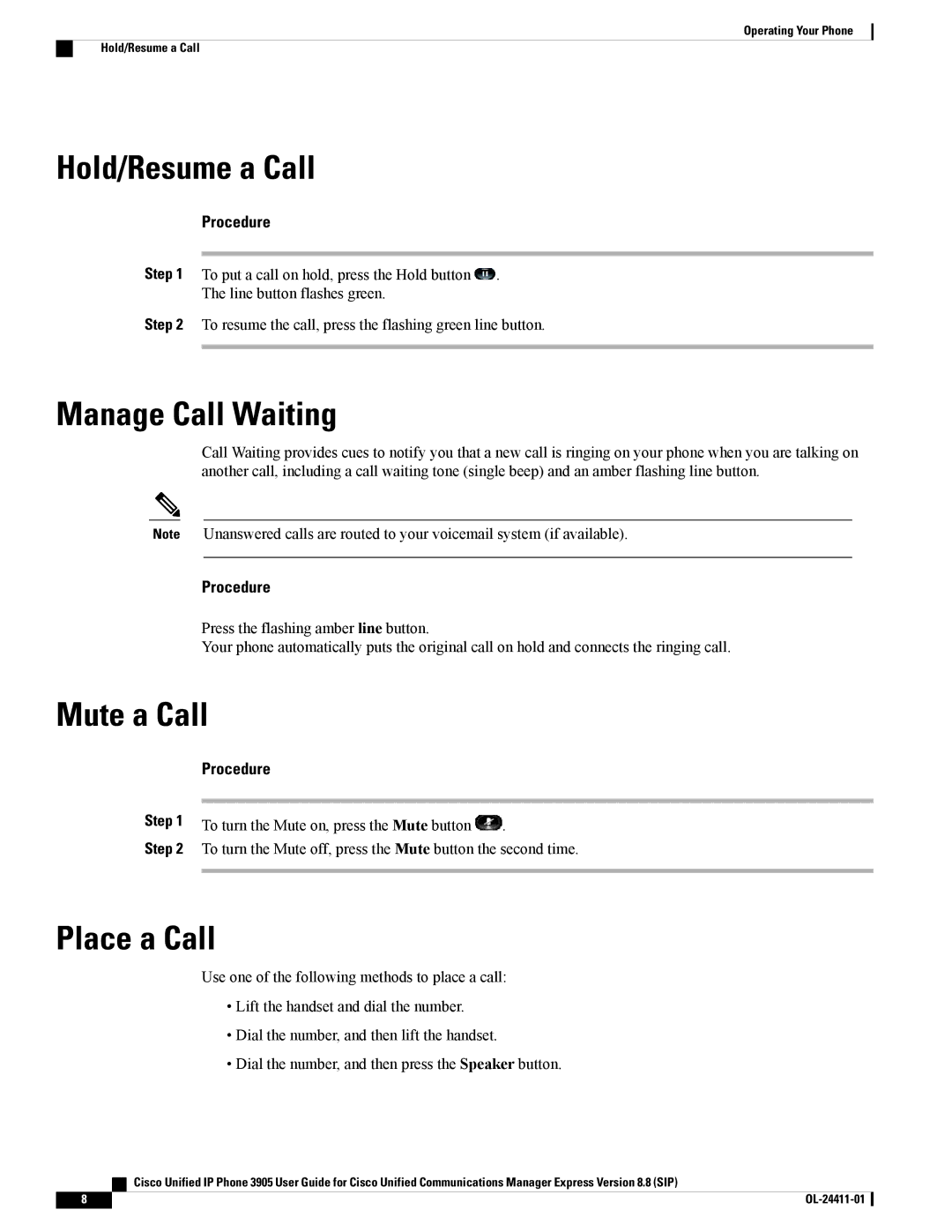 Cisco Systems CP3905BE manual Hold/Resume a Call, Manage Call Waiting, Mute a Call, Place a Call 