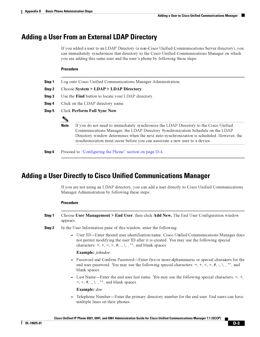 Cisco Systems CP6921CK9 Adding a User From an External Ldap Directory, Choose System Ldap Ldap Directory, Example johndoe 