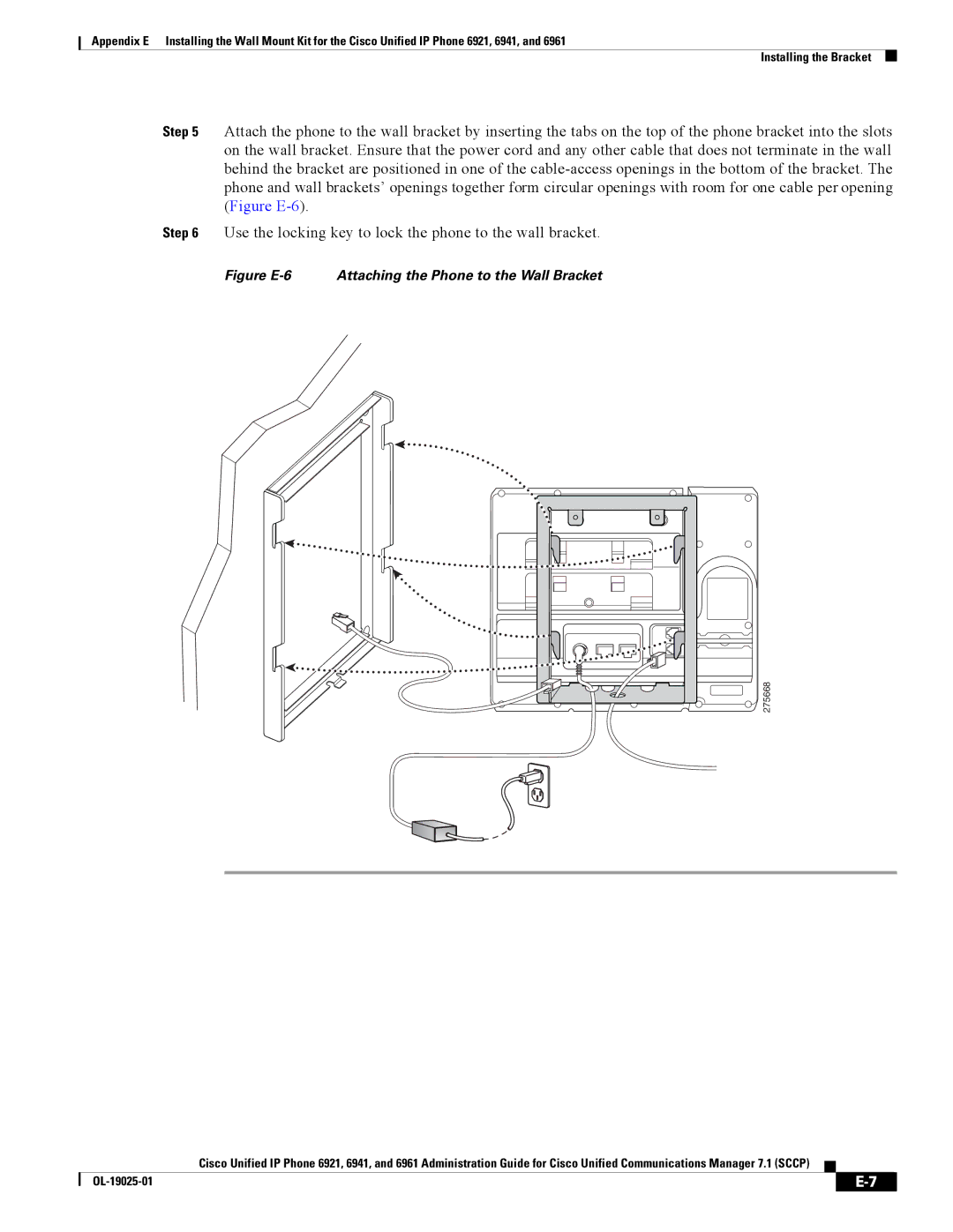 Cisco Systems CP6921CK9 manual Figure E-6 Attaching the Phone to the Wall Bracket 