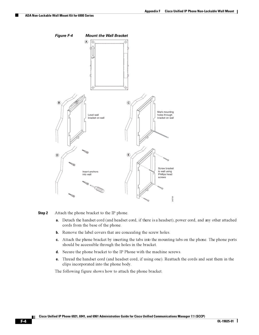 Cisco Systems CP6921CK9 manual Figure F-4 Mount the Wall Bracket 