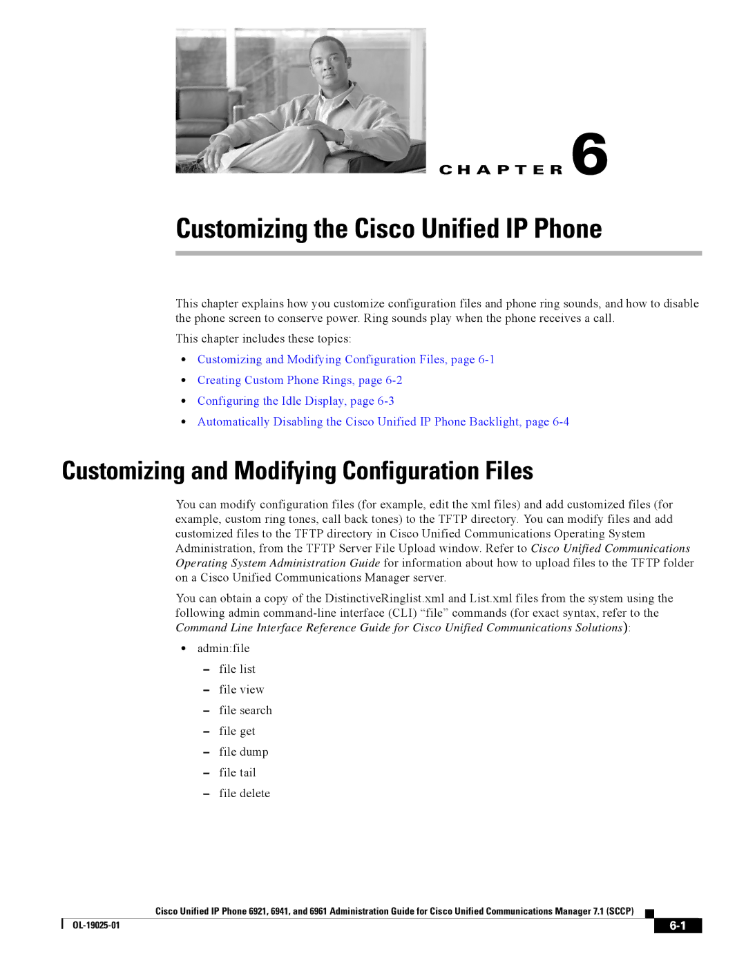 Cisco Systems CP6921CK9 manual Customizing the Cisco Unified IP Phone, Customizing and Modifying Configuration Files 