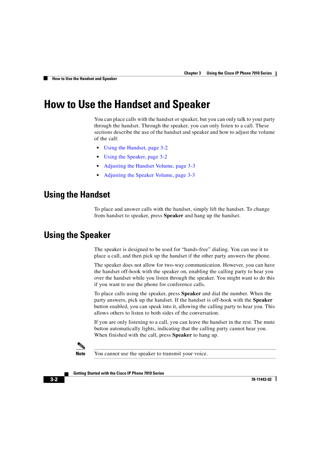 Cisco Systems CP7910GSWRF manual How to Use the Handset and Speaker, Using the Handset, Using the Speaker 