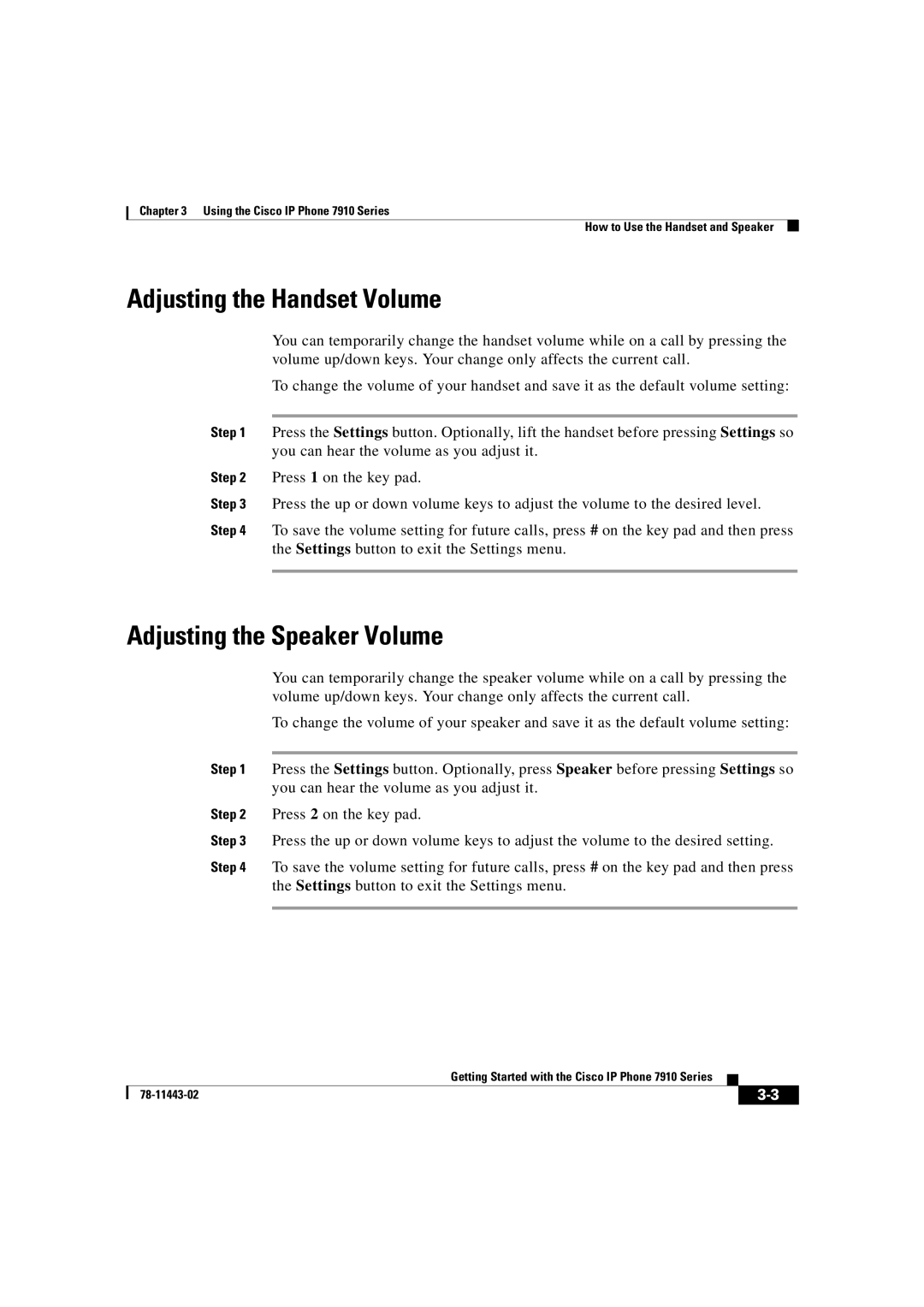 Cisco Systems CP7910GSWRF manual Adjusting the Handset Volume, Adjusting the Speaker Volume 