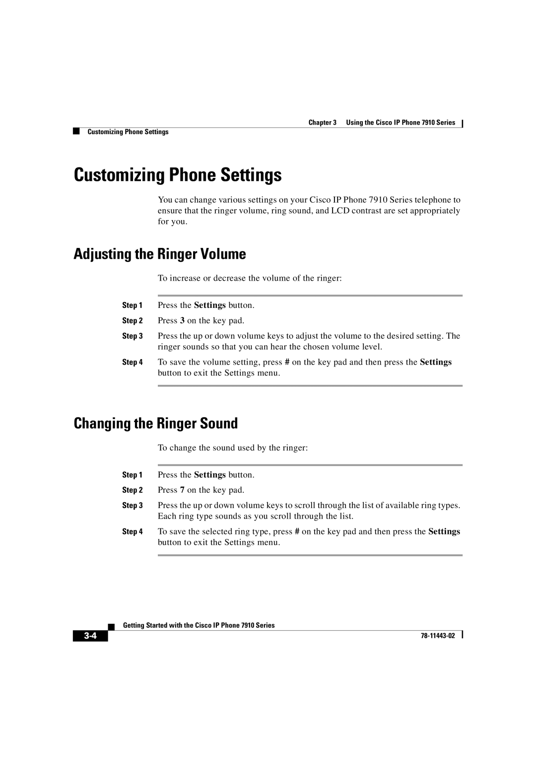 Cisco Systems CP7910GSWRF manual Customizing Phone Settings, Adjusting the Ringer Volume, Changing the Ringer Sound 