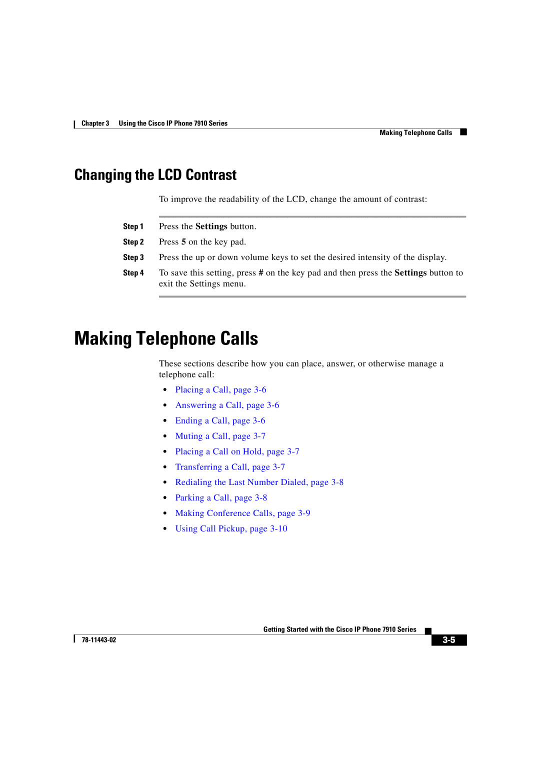 Cisco Systems CP7910GSWRF manual Making Telephone Calls, Changing the LCD Contrast 