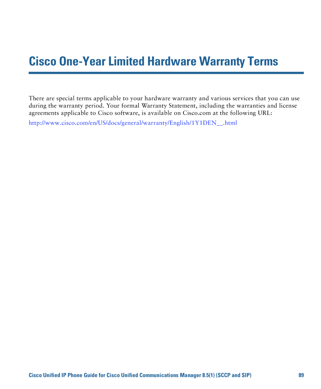 Cisco Systems CP7945G manual Cisco One-Year Limited Hardware Warranty Terms 