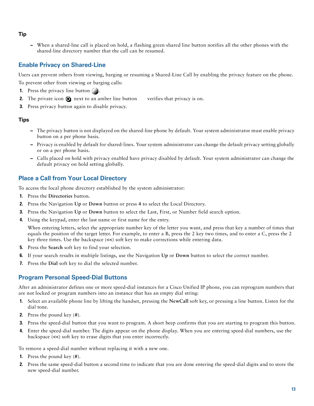 Cisco Systems CP7945GRF manual Enable Privacy on Shared-Line, Place a Call from Your Local Directory, Tip 