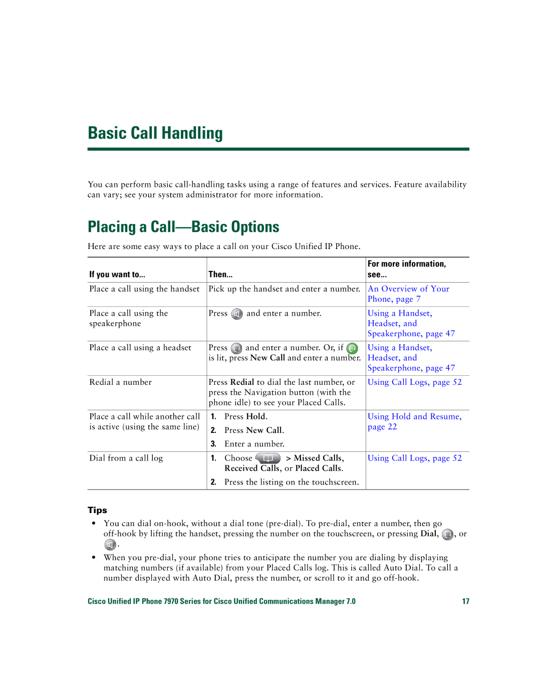 Cisco Systems CP7970GRF Basic Call Handling, Placing a Call-Basic Options, For more information, If you want to Then See 