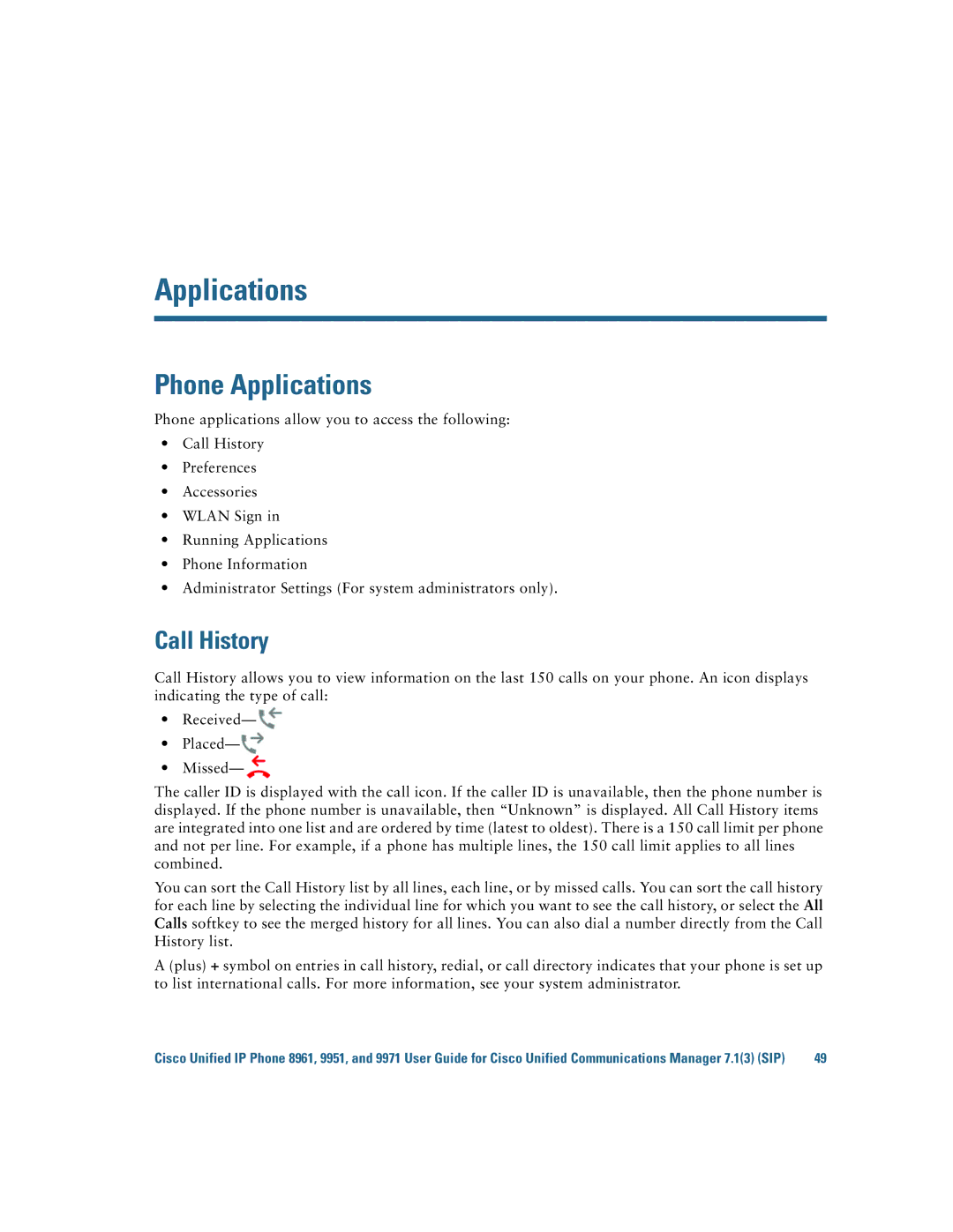 Cisco Systems CP9951CCAMK9 manual Phone Applications, Call History 