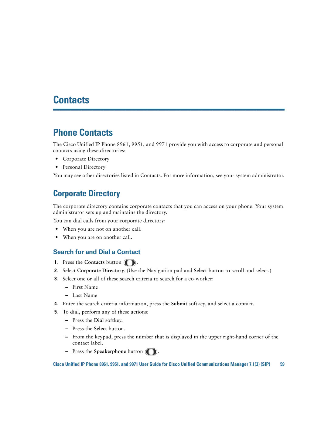 Cisco Systems CP9951CCAMK9 manual Phone Contacts, Corporate Directory, Search for and Dial a Contact 