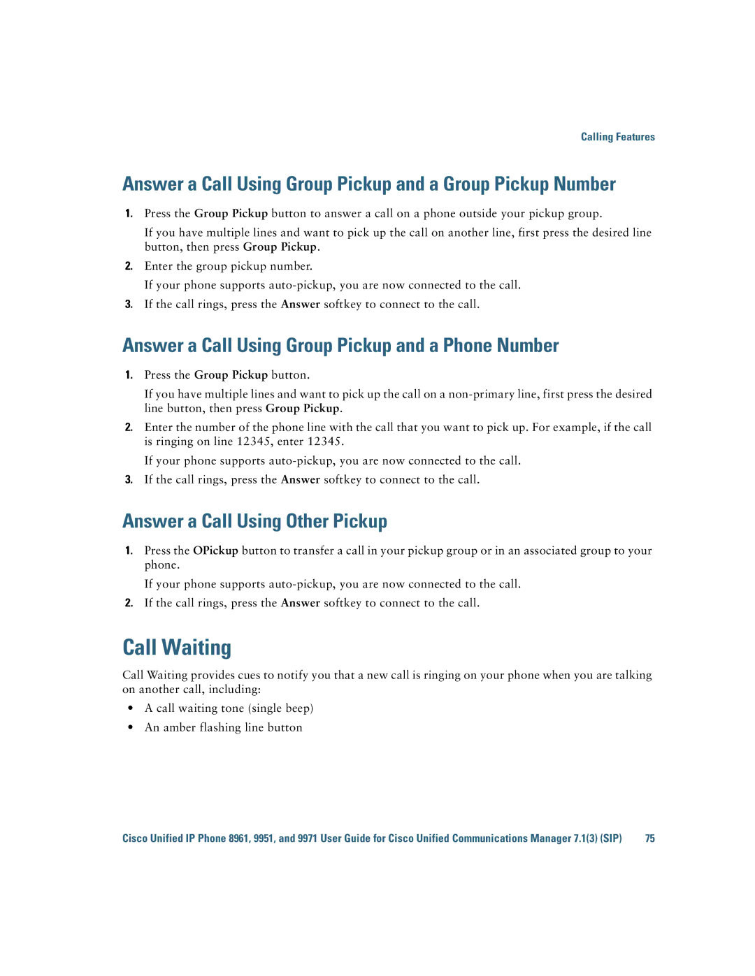 Cisco Systems CP9951CCAMK9 manual Call Waiting, Answer a Call Using Group Pickup and a Phone Number 