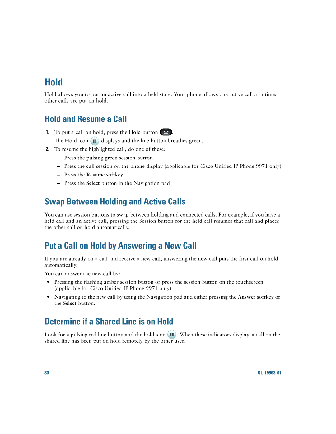 Cisco Systems CP9951CCAMK9 manual Hold and Resume a Call, Swap Between Holding and Active Calls 