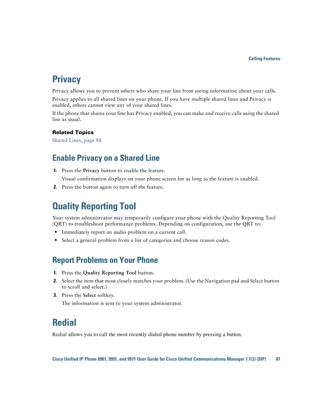 Cisco Systems CP9951CCAMK9 manual Quality Reporting Tool, Redial, Enable Privacy on a Shared Line 