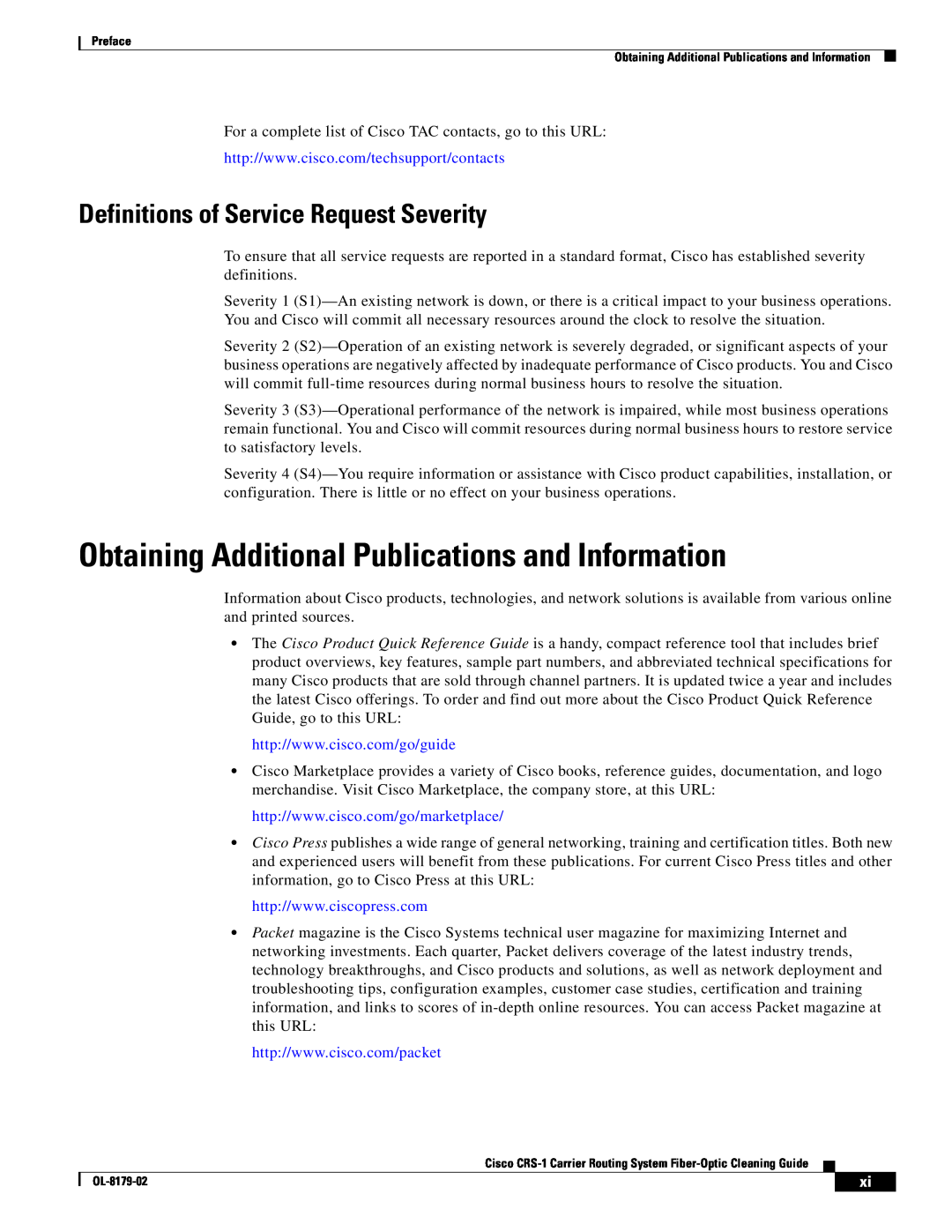 Cisco Systems CRS-1 manual Obtaining Additional Publications and Information, Definitions of Service Request Severity 
