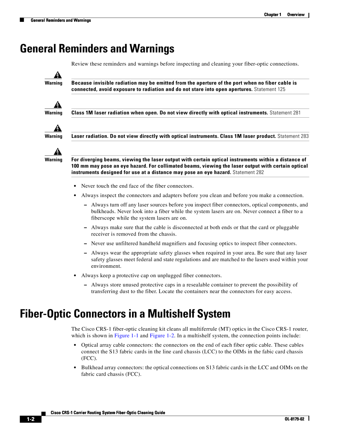 Cisco Systems CRS-1 manual General Reminders and Warnings, Fiber-OpticConnectors in a Multishelf System 