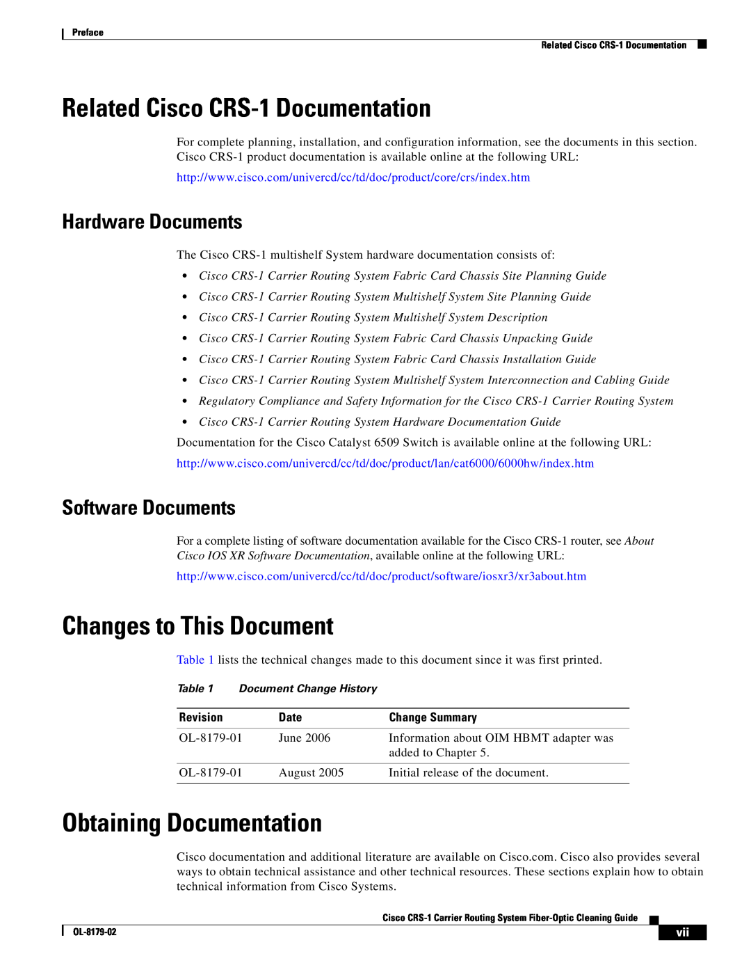 Cisco Systems Related Cisco CRS-1Documentation, Changes to This Document, Obtaining Documentation, Hardware Documents 