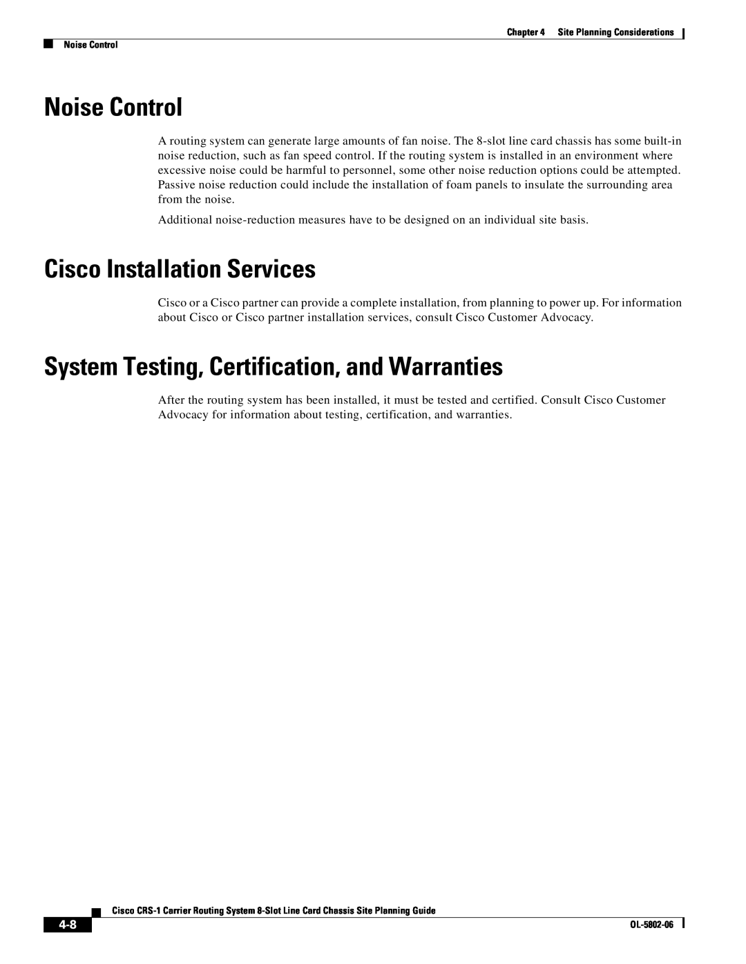 Cisco Systems CRS-1 manual Noise Control, Cisco Installation Services, System Testing, Certification, and Warranties 