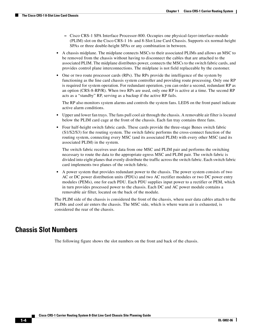 Cisco Systems CRS-1 specifications Chassis Slot Numbers 