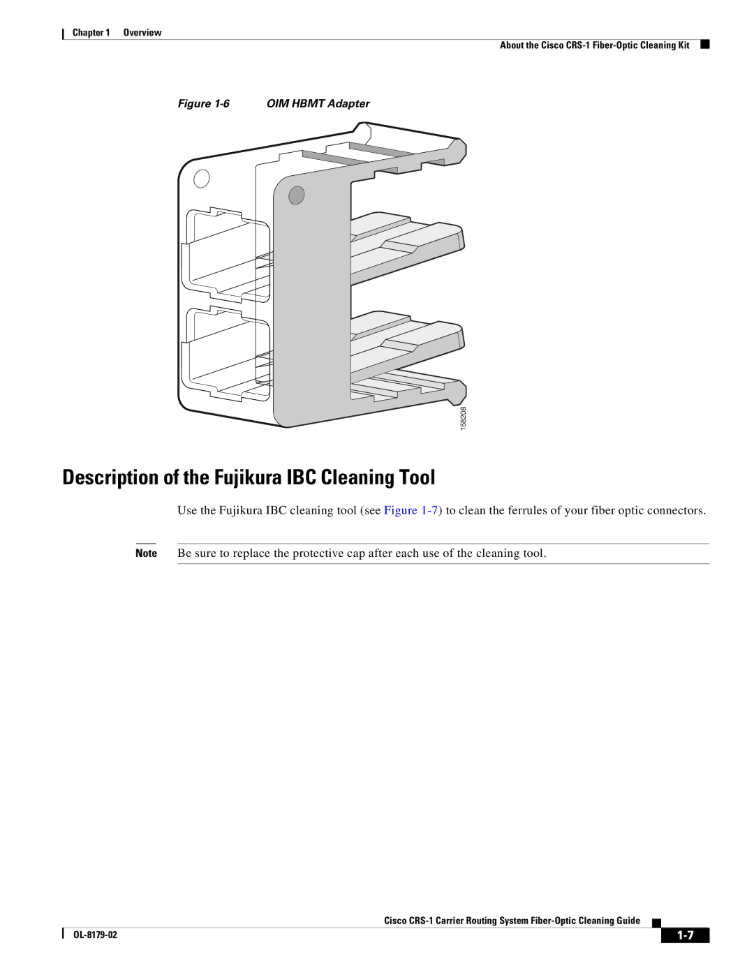 Cisco Systems CRS-1 manual Description of the Fujikura IBC Cleaning Tool, OIM Hbmt Adapter 