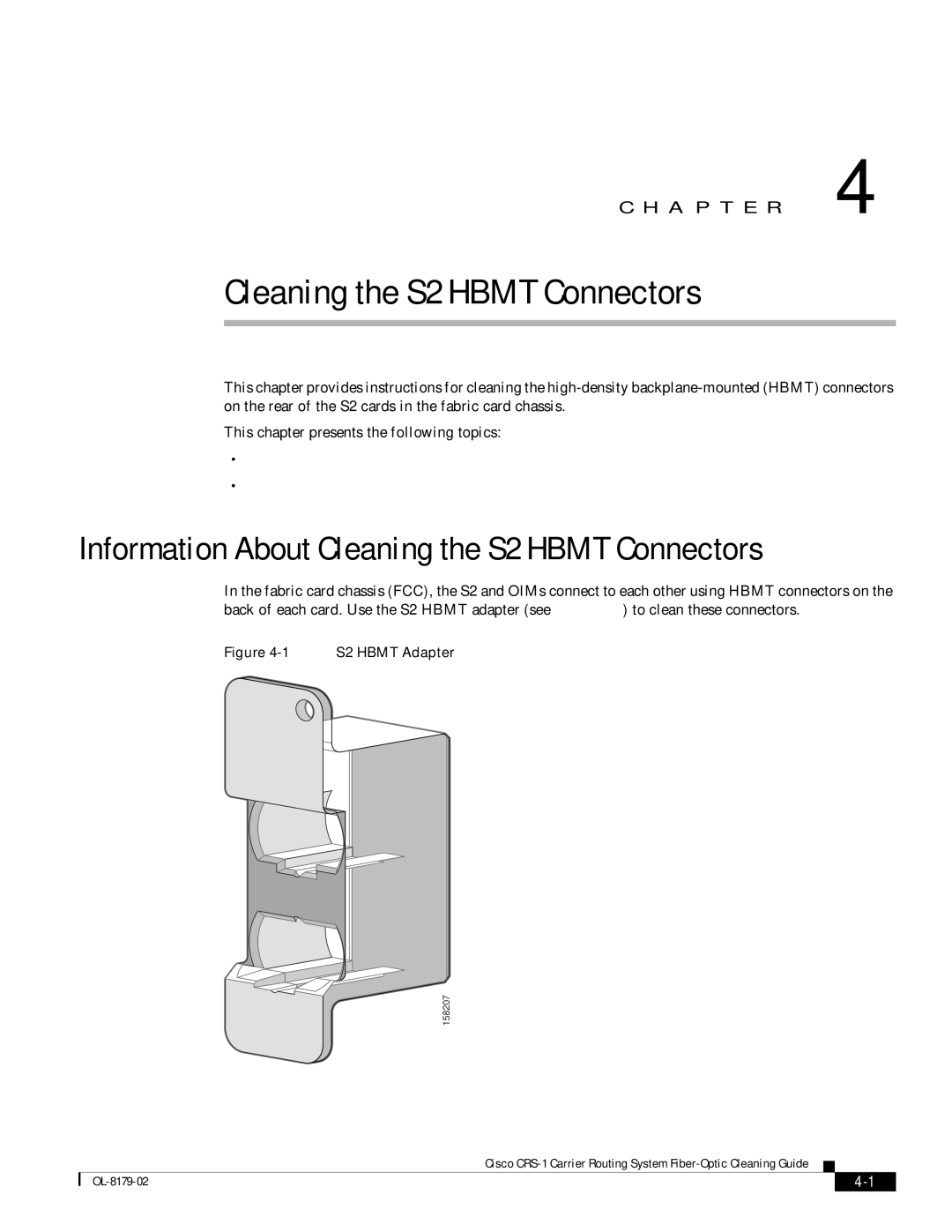 Cisco Systems CRS-1 manual Information About Cleaning the S2 Hbmt Connectors 