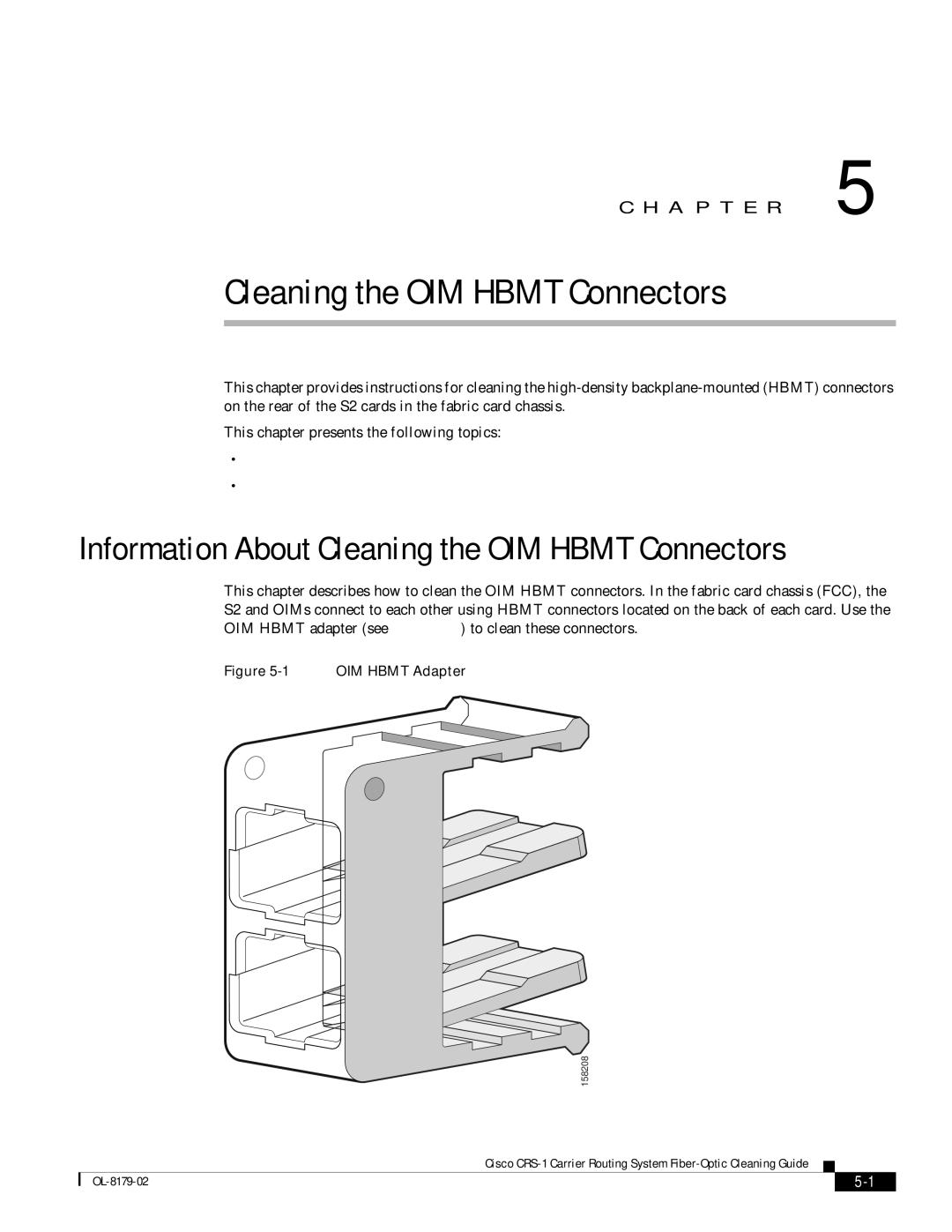 Cisco Systems CRS-1 manual Information About Cleaning the OIM Hbmt Connectors 