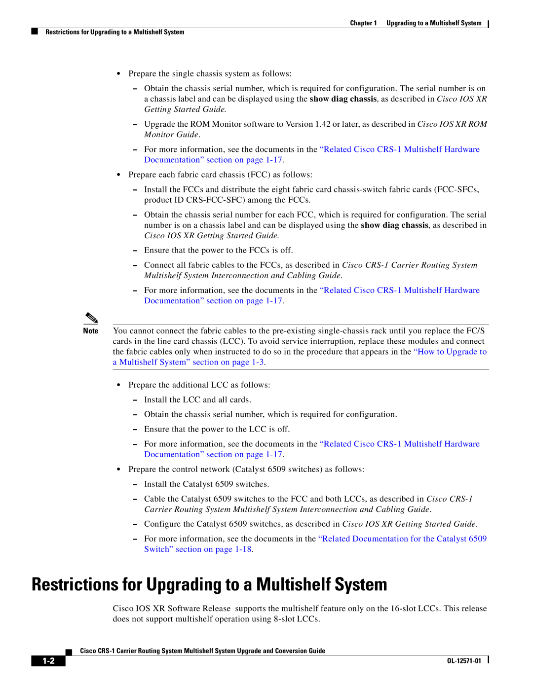 Cisco Systems CRS-1 manual Restrictions for Upgrading to a Multishelf System, Multishelf System section on 