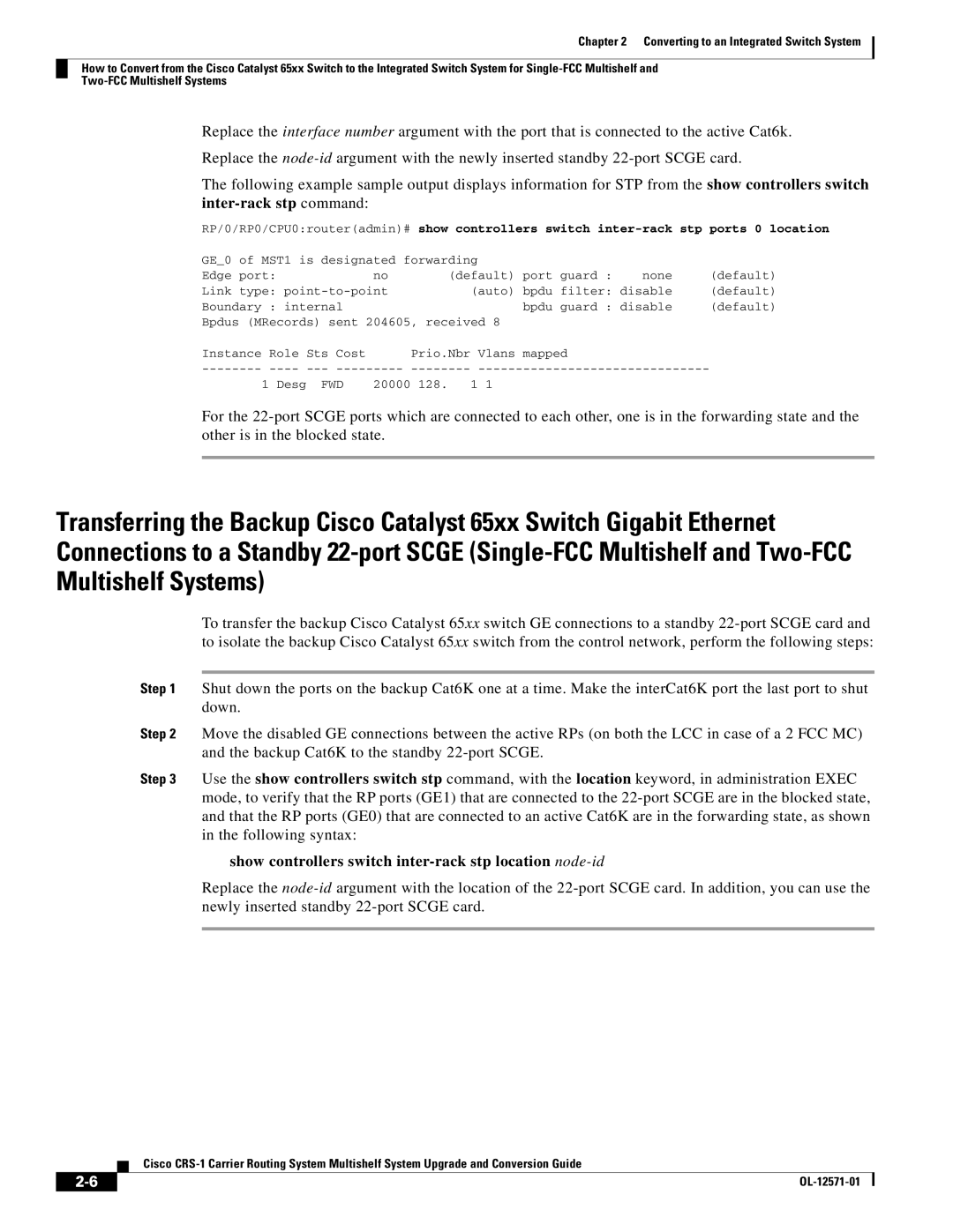 Cisco Systems CRS-1 manual Show controllers switch inter-rack stp location node-id 