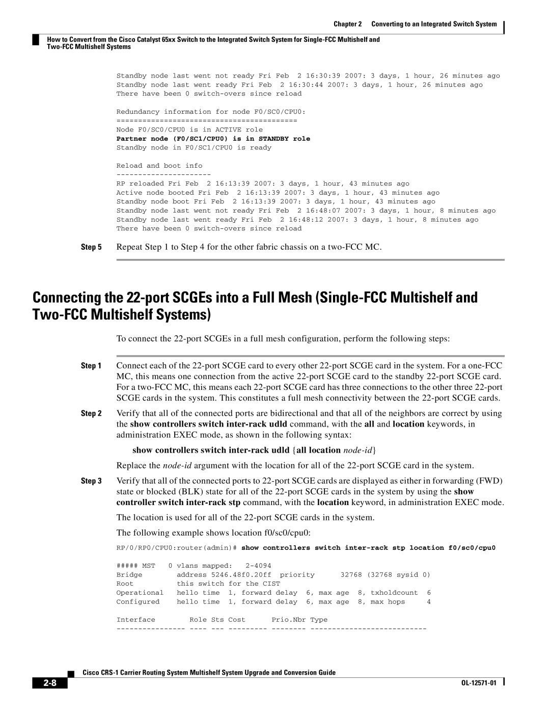 Cisco Systems CRS-1 manual Repeat to for the other fabric chassis on a two-FCC MC 