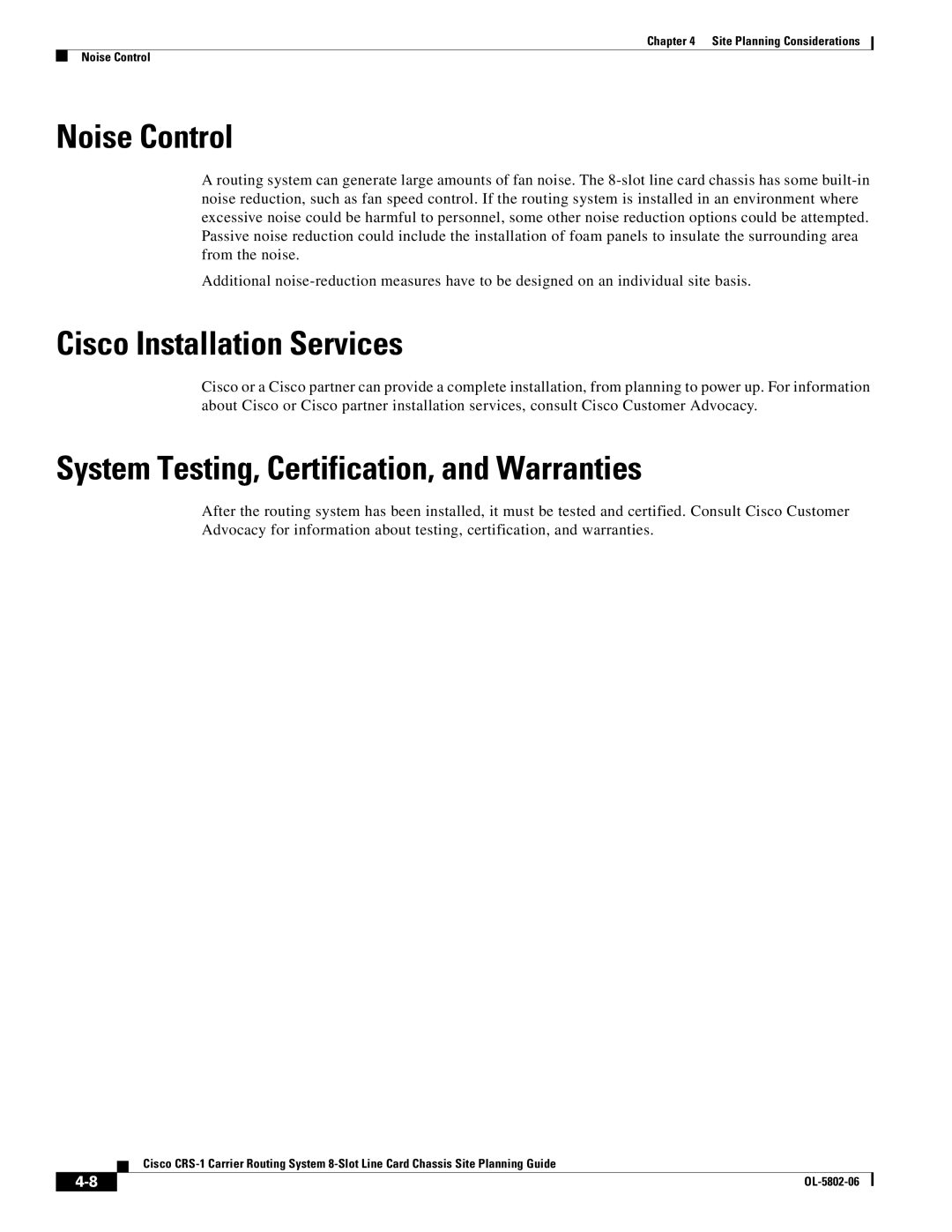 Cisco Systems CRS-1 manual Noise Control, Cisco Installation Services, System Testing, Certification, and Warranties 