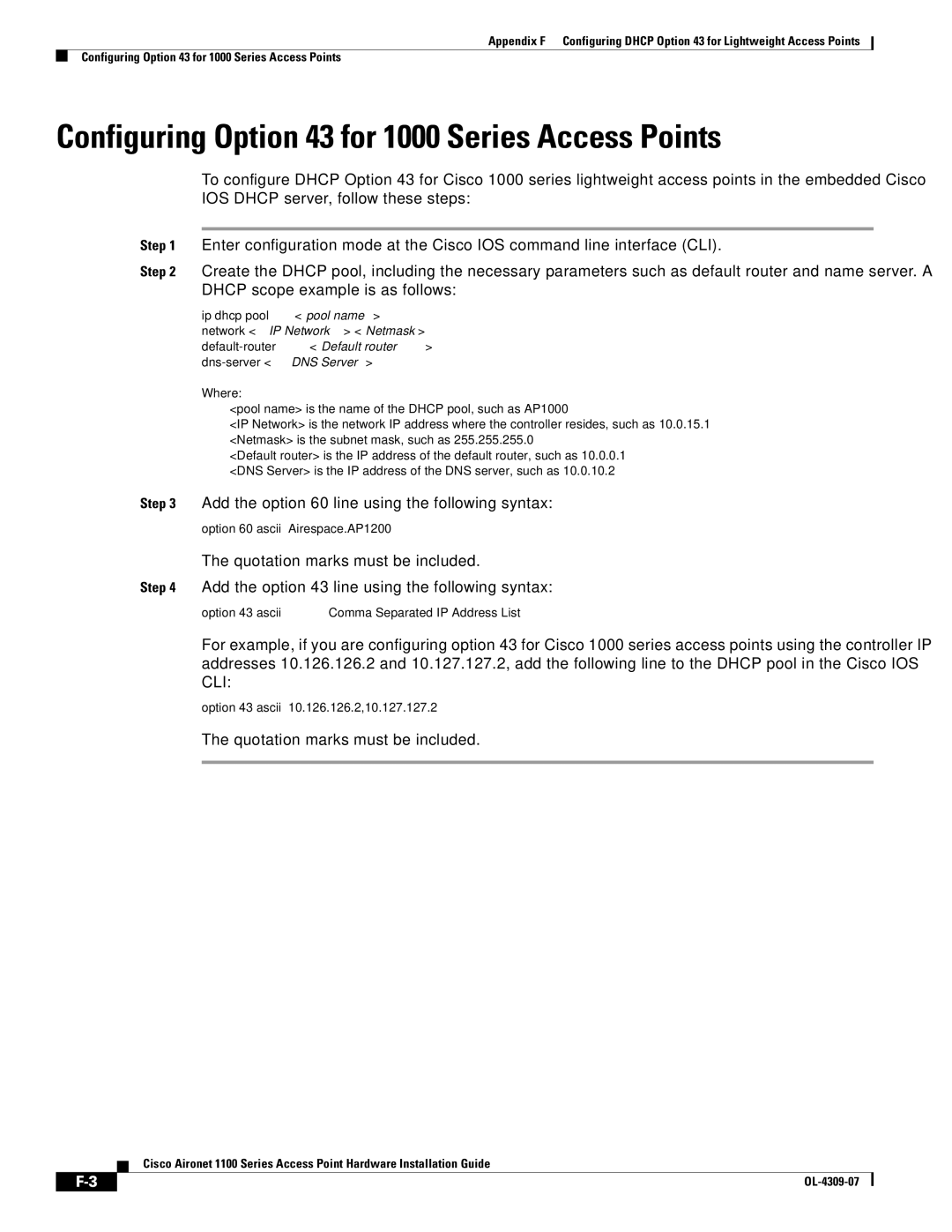 Cisco Systems CSACS1121K9 manual Configuring Option 43 for 1000 Series Access Points, Quotation marks must be included 