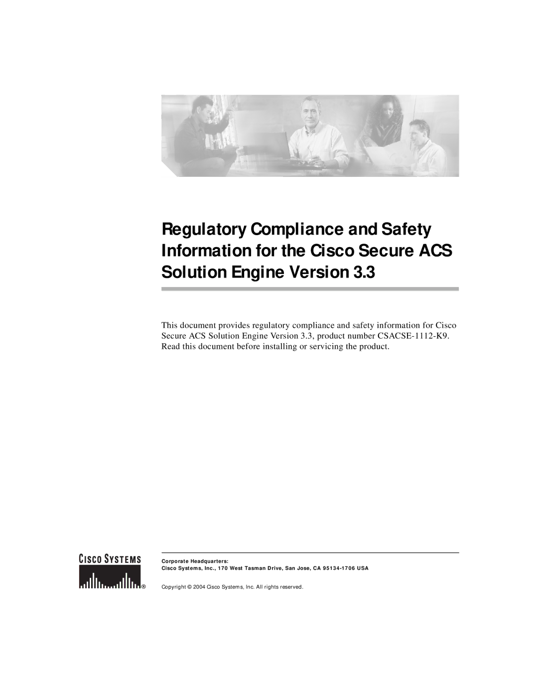 Cisco Systems CSACSE-1112-K9 manual Copyright 2004 Cisco Systems, Inc. All rights reserved 