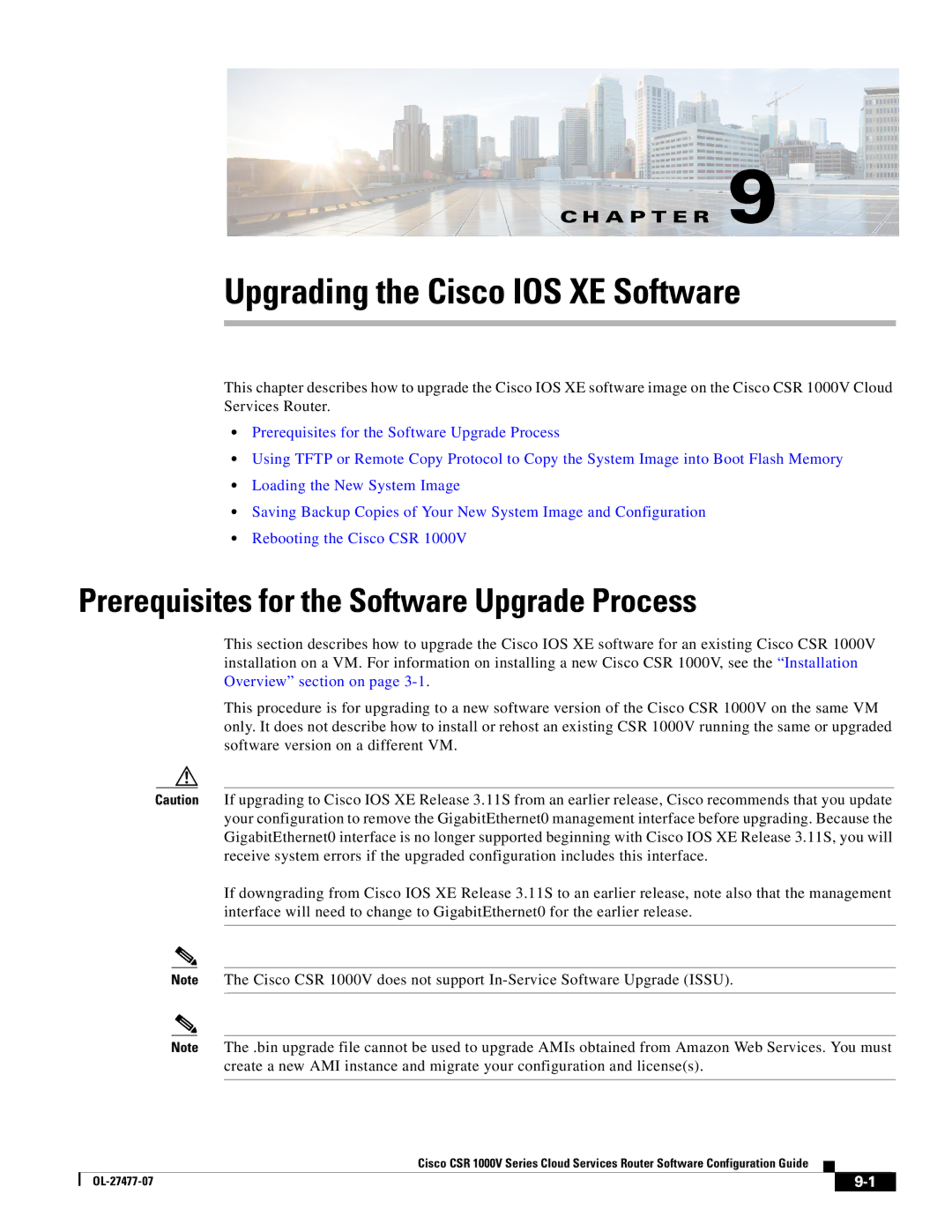 Cisco Systems CSR 1000V manual Upgrading the Cisco IOS XE Software, Prerequisites for the Software Upgrade Process 