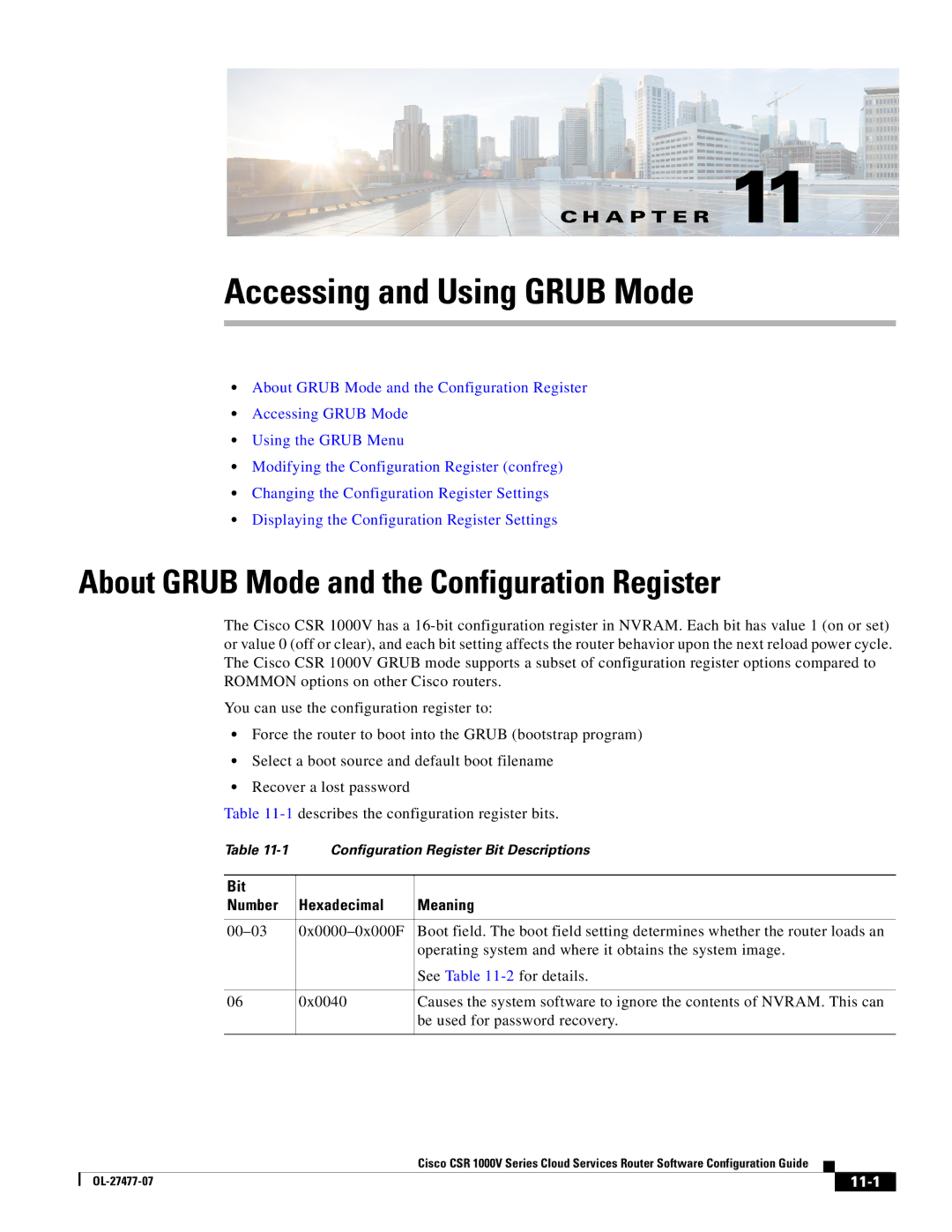 Cisco Systems CSR 1000V manual About Grub Mode and the Configuration Register, Bit Number Hexadecimal Meaning, 11-1 