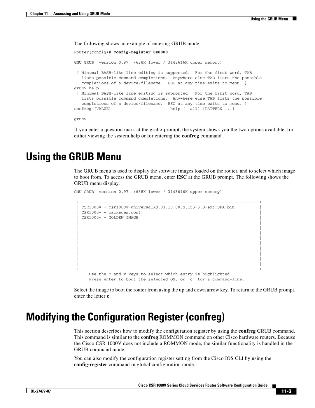 Cisco Systems CSR 1000V manual Using the Grub Menu, Modifying the Configuration Register confreg, 11-3 