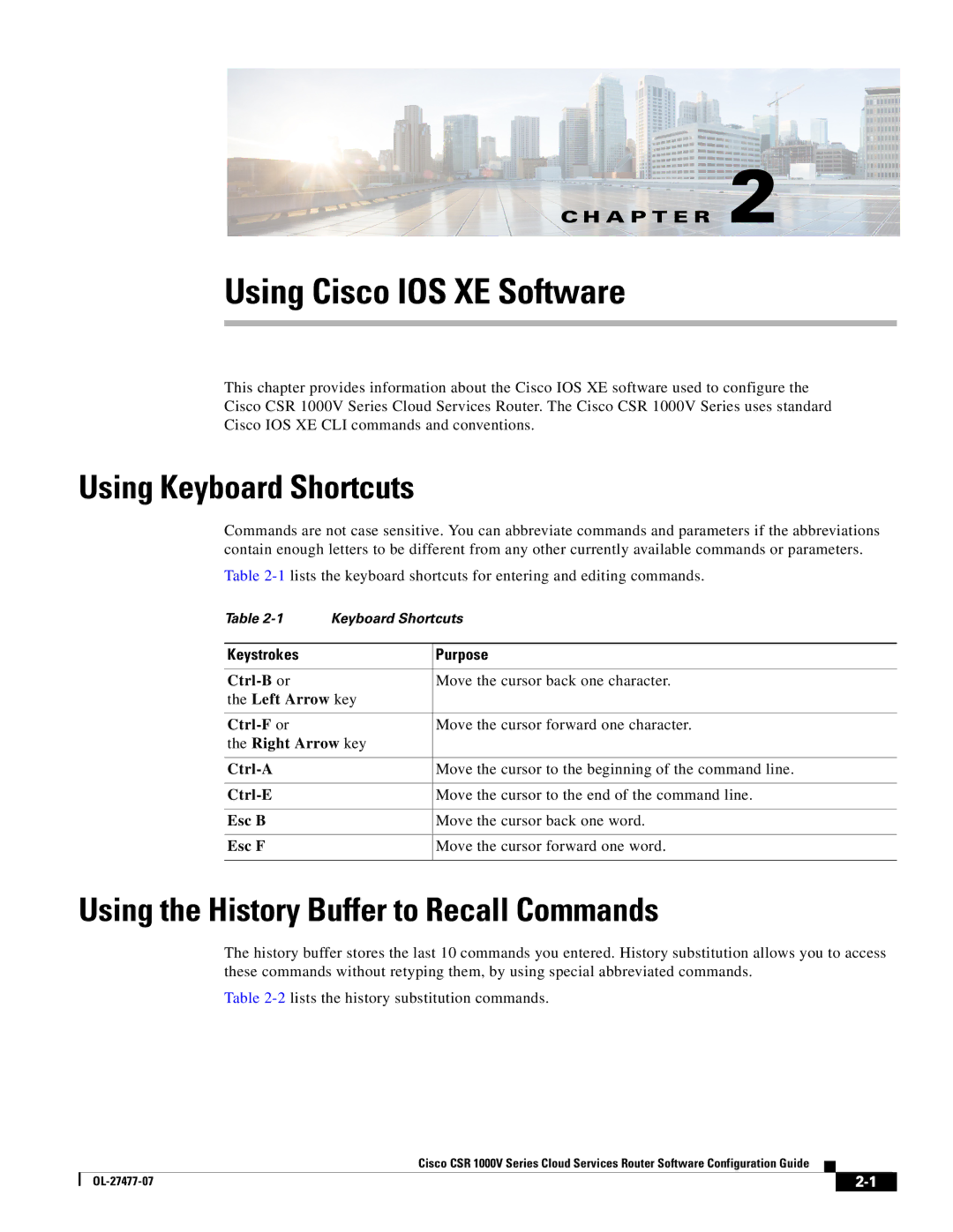 Cisco Systems CSR 1000V manual Using Keyboard Shortcuts, Using the History Buffer to Recall Commands, Keystrokes Purpose 