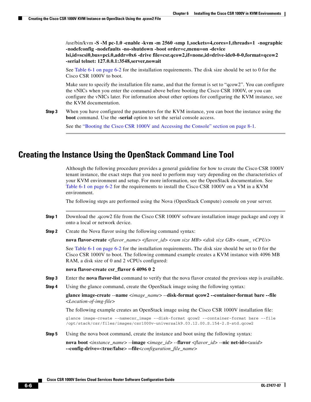 Cisco Systems CSR 1000V Creating the Instance Using the OpenStack Command Line Tool, Nova flavor-create csrflavor 6 4096 0 