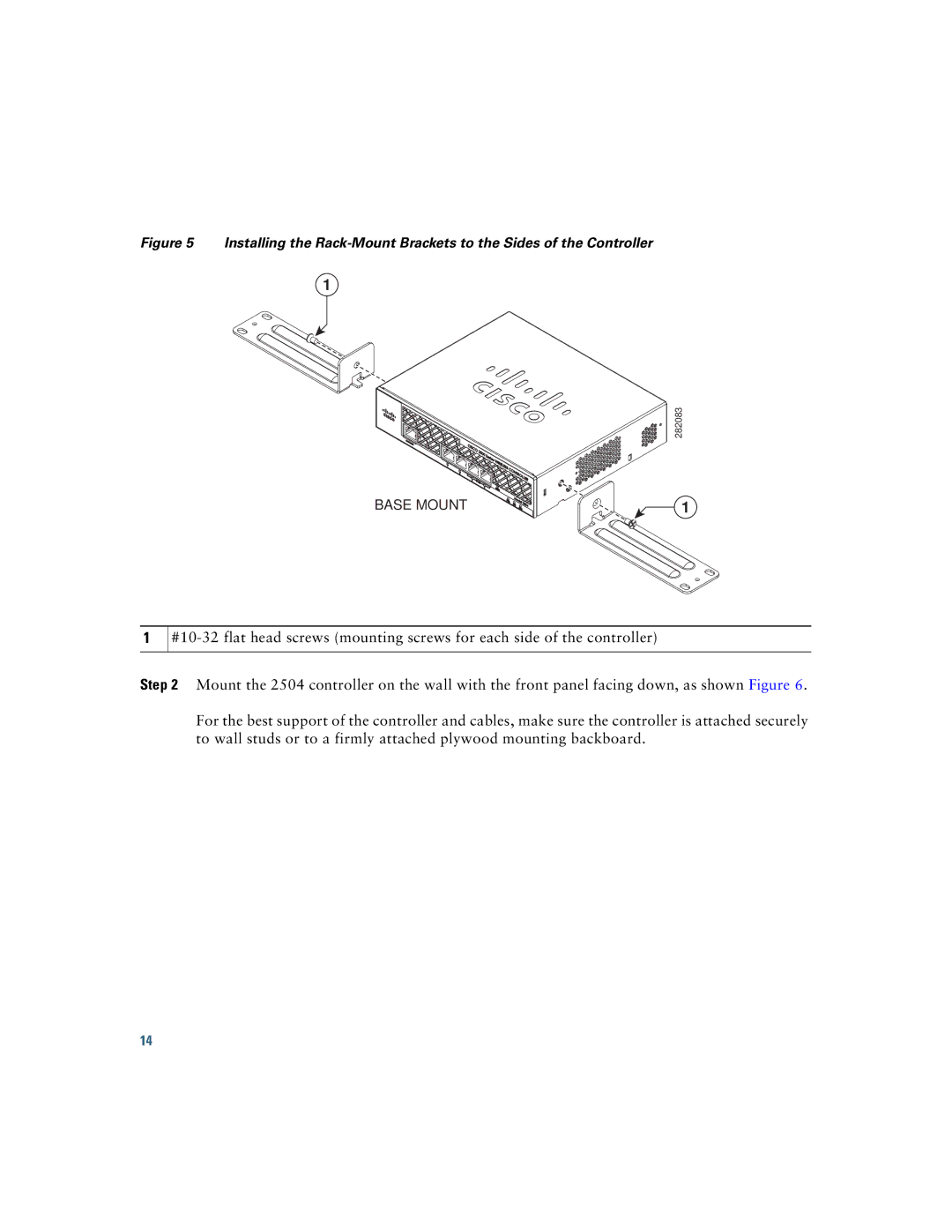 Cisco Systems 2500, AIR-CT2504-5-K9 manual Base Mount 