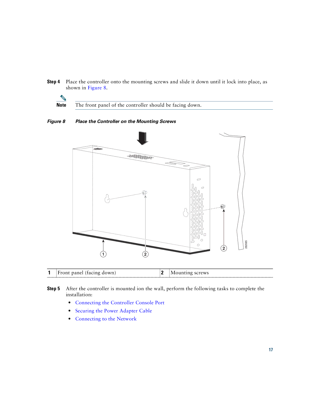 Cisco Systems 2500, AIR-CT2504-5-K9 manual Place the Controller on the Mounting Screws 