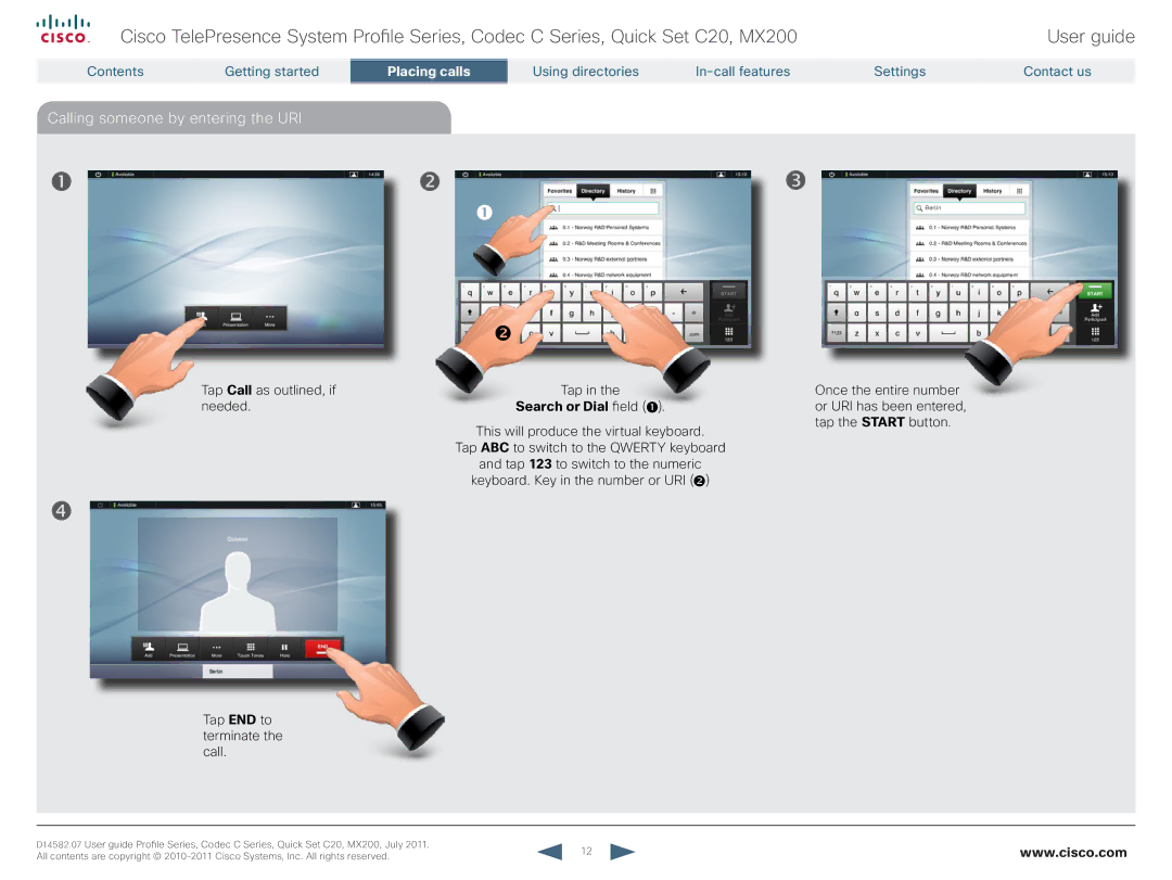 Cisco Systems CTSMX20042K9 manual Calling someone by entering the URI, Search or Dial field  