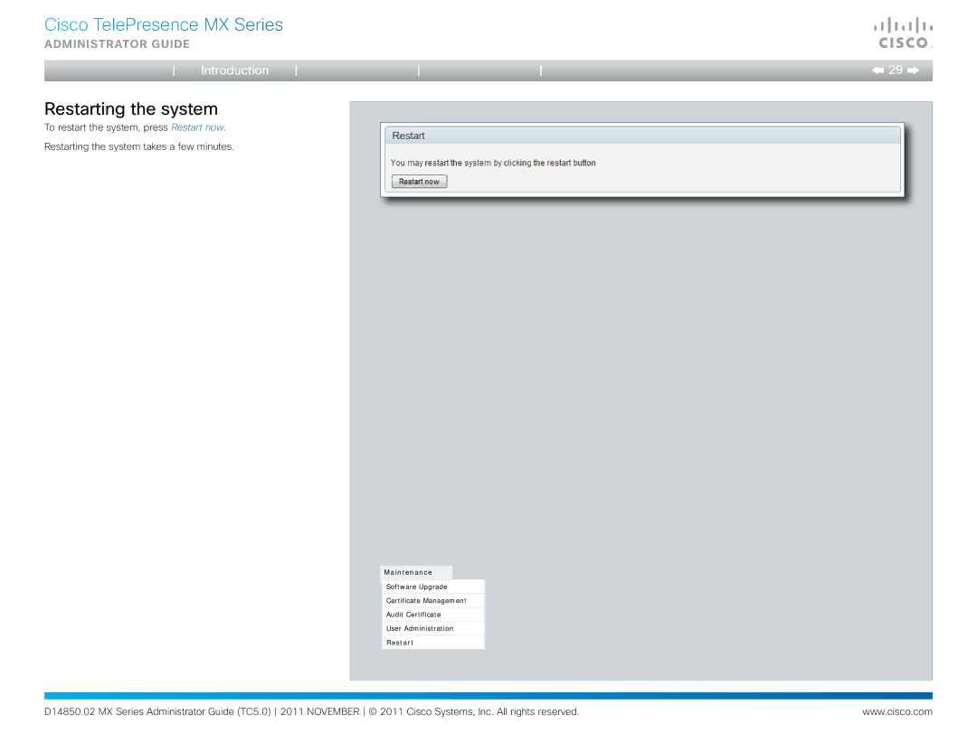 Cisco Systems CTSMX30055K9 manual Restarting the system 