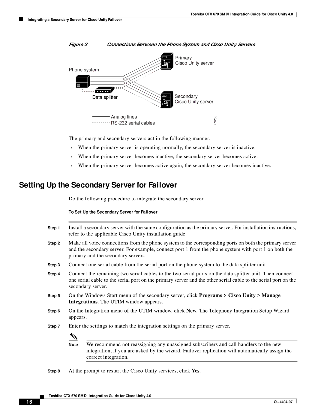 Cisco Systems CTX 670 manual Setting Up the Secondary Server for Failover, To Set Up the Secondary Server for Failover 