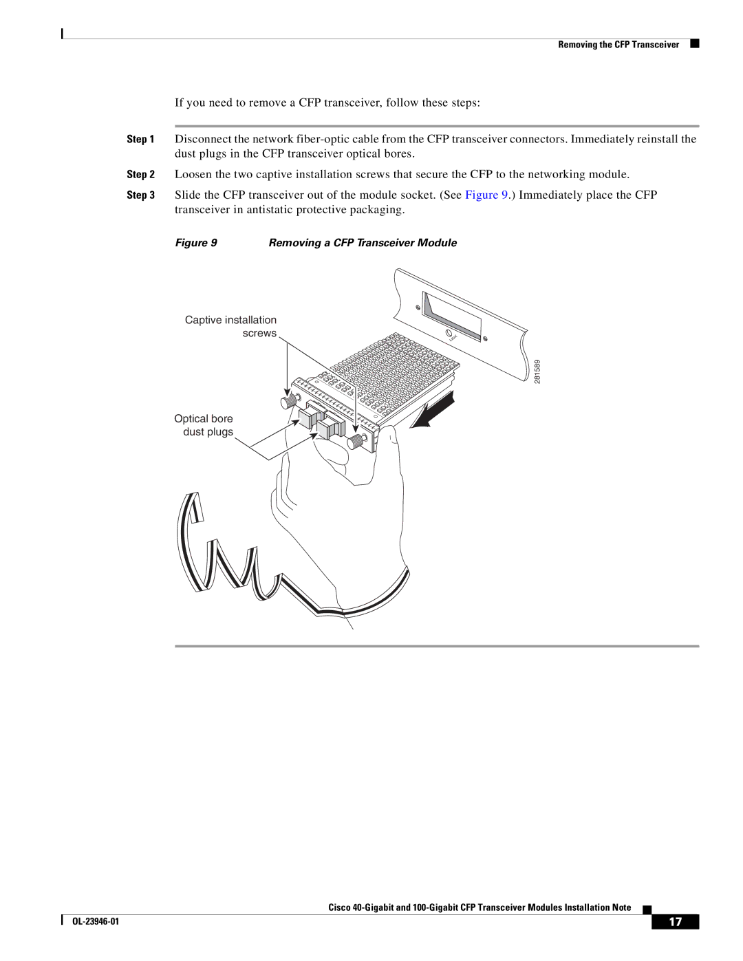Cisco Systems CVR-CPR-4SFP10G CFP-40G-FR, CVR-CFP-4SFP10G manual If you need to remove a CFP transceiver, follow these steps 